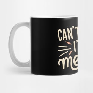 Cant Talk Im Mewing Mug